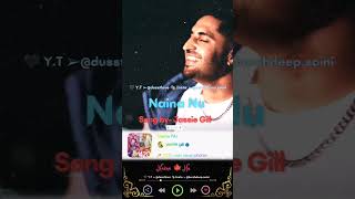 Naina Nu|By-Jassi Gill|Punjabi|Top|Hits|Naina Nu Ki Ho Geya2023#ytshorts#shortsyoutube#dusstlove|