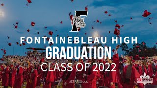 Fontainebleau High School Graduation 2022