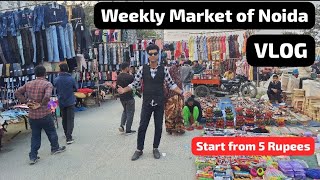 Noida Weekly Market Vlog