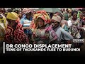 Eastern DR Congo violence forces mass refugee exodus into Burundi