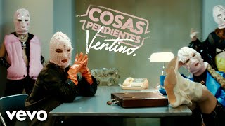 Ventino - Cosas Pendientes (Video Oficial)
