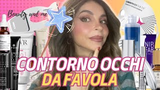 10 REGOLE D'ORO per un CONTORNO OCCHI da FAVOLA 🪄 (addio borse, occhiaie e rughe!) | Beauty and me