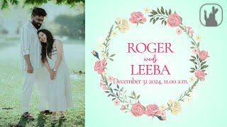 Roger Weds Leeba | 31-12-2024 | 11:00AM | Madre de Deus Church Vettucaud