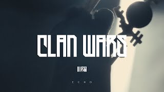 CLAN WARS: ECHO REVEAL