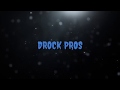 Intro Channel - DROCK PROS