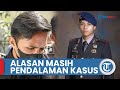 Alasan Bharada E Tak Dijerat Pasal Pembunuhan Berencana Tewasnya Brigadir J, Masih Pendalaman Kasus