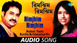 Rimjhim Rimjhim | Audio |  Kumar Sanu & Kavita Krishnamurthy | R.D.Burman