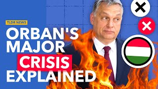 Why Orban is Facing his Toughest Ever Challenge
