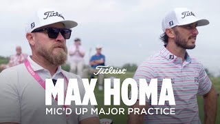 Max Homa: Mic'd Up Major Practice