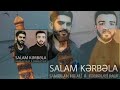 samerlan helali u0026 kərbəlayi rauf salam kərbəla official clip