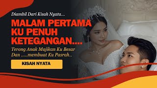 KISAH NYATA | MALAM PERTAMA PEMBATU MENJADI ISTRI ANAK MAJIKAN YANG MENEGANGKAN