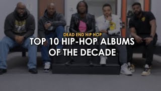Top 10 Hip-Hop Albums of the Decade | DEHH