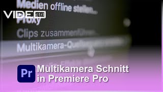 Der Multikamera Schnitt in Premiere Pro