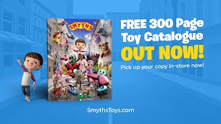The new Smyths Toys Catalogue is OUT NOW!