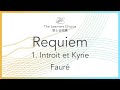 Fauré Requiem: 1. Introit et Kyrie - The Learners Chorus