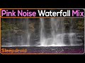 ► PINK NOISE plus WATERFALL Sounds for Sleeping Mixed Together ~ Tinnitus Sound Therapy