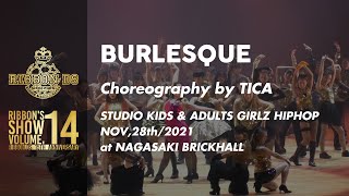 2-#01 Burlesque | Choreography by TICA | RIBBON'S SHOW vol,14（2021.11.28）