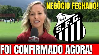 💥ELE ACEITOU JOGAR NO SANTOS! AGITOU A TORCIDA NESTA SEXTA-FEIRA! ÚLTIMAS NOTÍCIAS DO SANTOS DE HOJE