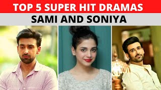 Best 5 Dramas of Soniya Hussain & Sami Khan | Top 5 Mobeen