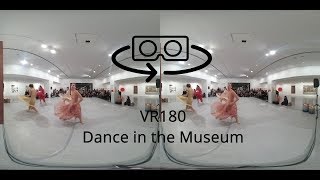 Dance In the Museum - Vuze XR VR180 Experience