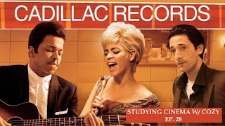 CADILLAC RECORDS (2008) MOVIE REVIEW | STUDYING CINEMA W/ COZY