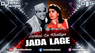 Sarkai Lo Khatiya Jada Lage | Remix | @djsanumumbai  | Govinda, Karishma Kapoor |