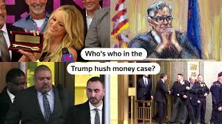 Who's who in Trump hush money case