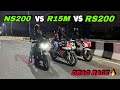 2024 Pulsar NS200 vs R15M vs RS200 | DRAG Race Till Top End | Guess the Winner?