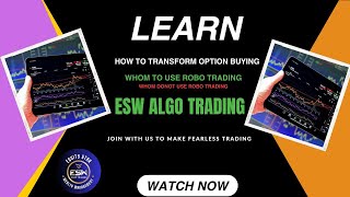 ESW Robo trading Whom to use robo trading