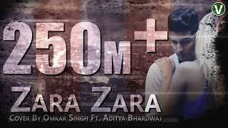 Zara Zara Behekta Hai [Cover 2018] |RHTDM | Omkar ft.Aditya Bhardwaj |FullBollywood Music Video