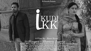 Ik Kudi | Sheera Jasvir | ( B&W 4K Video ) New Punjabi Song 2023 | Latest Punjabi Song 2023 |