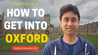 OXFORD UNIV | COMPLETE GUIDE ON HOW TO GET INTO OXFORD UNIVERSITY |College Admissions | College vlog