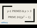 How to prove p^2-1 is divisible by 24?