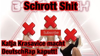 KATJA KRASAVICE macht DeutschRap kaputt | Rap Realtalk