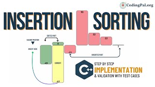 Insertion Sorting C++ Implementation || Sorting Algorithms || CodingPal.org