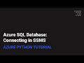 Azure SQL Databases: Connecting in SQL Server Management Studio (SSMS)