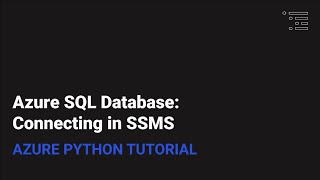 Azure SQL Databases: Connecting in SQL Server Management Studio (SSMS)