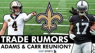 Davante Adams & Derek Carr REUNION? New Orleans Saints Trade Rumors Ft. Mac Jones & Raiders WR