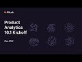 GitLab 16.1 Kickoff - Analytics:Product Analytics