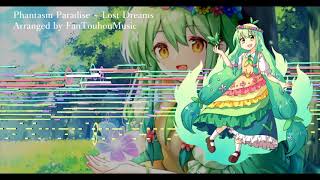 [Touhou Style Arrangement] Phantasm Paradise ~ Lost Dreams (CoUD)