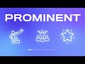 prominent meaning. what does prominent mean