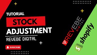 Stock Adjustment in Revebe Digital POS | Real-Time Sync W/ Shopify