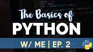 Lists and operators | Learning the Basic of Python w/ me | Ep. 2
