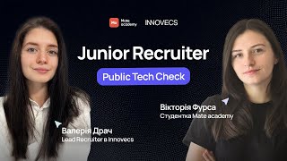 Tech check: Junior Recruiter | Innovecs & Mate academy