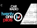 Clarinet - Car Radio - 21 Pilots - Sheet Music, Chords, & Vocals