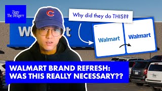 Walmart Brand Refresh: Was This Really Necessary??