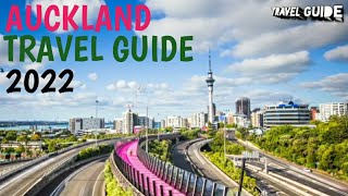 AUCKLAND TRAVEL GUIDE 2022 - BEST PLACES TO VISIT IN AUCKLAND NEW ZEALAND IN 2022