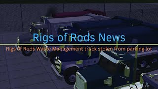 Rigs of Rods News - Trash Truck Gets Stolen From Parking Lot