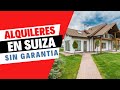 Alquileres en Suiza - Cómo Alquilar SIN GARANTIA? - Emigrar a Suiza