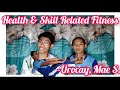 Health & Skill Related Fitness Activity (PE EXAM) || xam yu